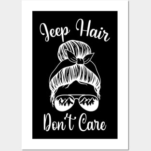 JEEP HAIR DONT CARE Posters and Art